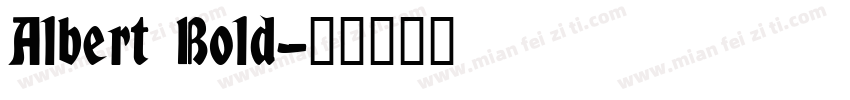 Albert Bold字体转换